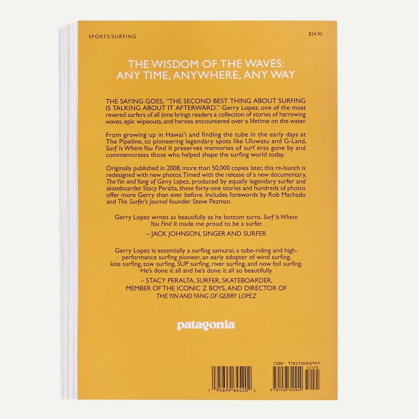 Surf Is Where You Find It: The Wisdom of the Waves: Any Time, Anywhere, Any Way (By Gerry Lopez) - US 4370