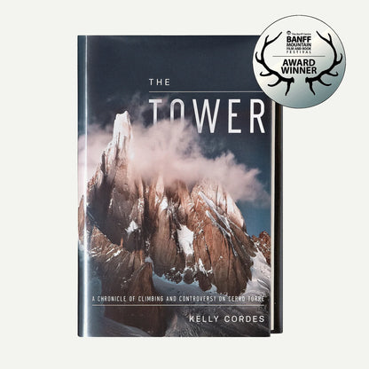 The Tower: A Chronicle of Climbing and Controversy on Cerro Torre (Patagonia® hardcover) - US 8822